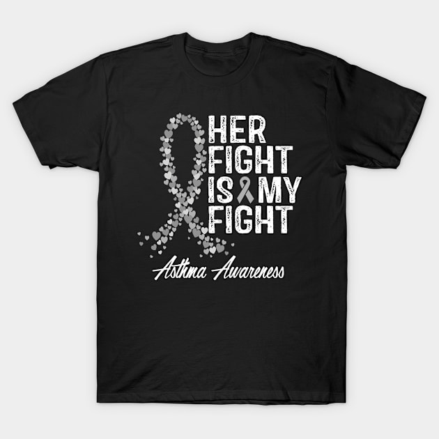 Her Fight Is My Fight Asthma Awareness T-Shirt by StoreForU